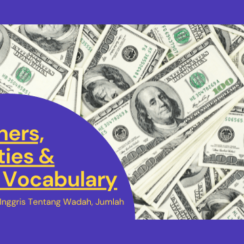 Containers, Quantities and Money Vocabulary – Kosakata Bahasa Inggris Tentang Wadah, Kuantitas dan Uang